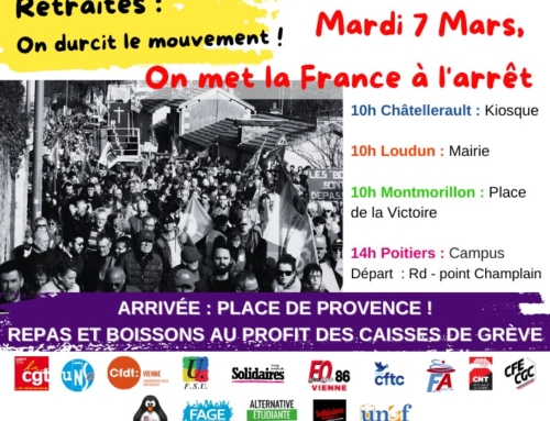 RETRAITES – Le 7 mars on met la France à l’arrêt ! Le 8 et le 9 ça continue – Caisse de grève